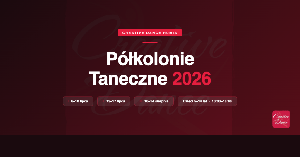 Półkolonie taneczne Rumia 2026 — zapisy już niedługo