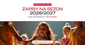 Dzieci tańczące w studiu Creative Dance w Rumi, napis Zapisy na sezon 2026/2027, start 7 września