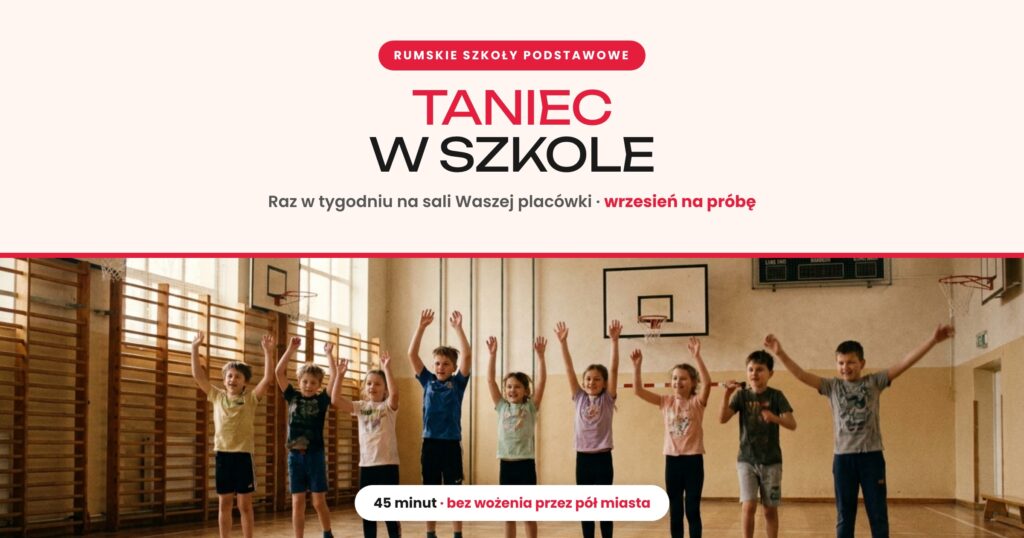 Zajęcia taneczne w szkołach w Rumi: jak wygląda wrzesień w roku 2026/2027